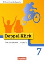 Doppel-Klick - Differenzierende Ausgabe. 7. Schuljahr. Schülerbuch