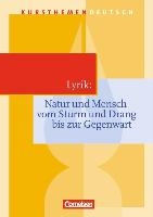 Kursthemen Deutsch. Lyrik: Natur und Mensch