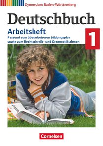 Deutschbuch Gymnasium Band 1: 5. Schuljahr. Baden-Württemberg - Bildungsplan 2016 - Arbeitsheft mit Lösungen