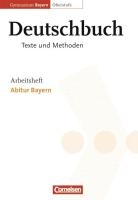 Deutschbuch 12. Jahrgangsstufe. Arbeitsheft. Oberstufe. Gymnasium Bayern. Abitur Bayern