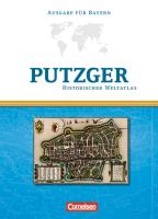 Putzger Historischer Weltatlas. Kartenausgabe Bayern. 104. Auflage