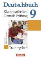 Deutschbuch 9. Schuljahr. Klassenarbeiten und zentrale Prüfung. Gymnasium Nordrhein-Westfalen voorzijde