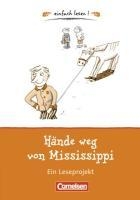 Hände weg von Mississippi