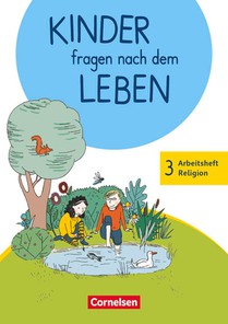 Kinder fragen nach dem Leben 3. Schuljahr - Arbeitsheft Religion voorzijde