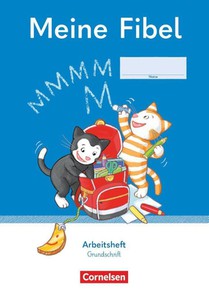 Meine Fibel 1. Schuljahr - Ausgabe 2022 - Arbeitsheft in Grundschrift - Mit Silbenschieber