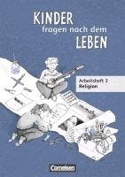 Kinder fragen nach dem Leben 3. Schuljahr. Arbeitsheft voorzijde