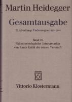 Gesamtausgabe Abt. 2 Vorlesungen Bd. 25. Phänomenologische Interpretation zu Kants Kritik der reinen Vernunft voorzijde