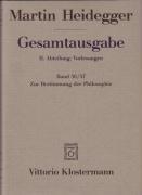 Gesamtausgabe Abt. 2 Vorlesungen Bd. 56/57. Zur Bestimmung der Philosophie