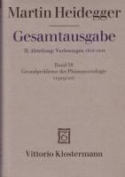 Gesamtausgabe Abt. 2 Vorlesungen Bd. 58. Grundprobleme der Phänomenologie