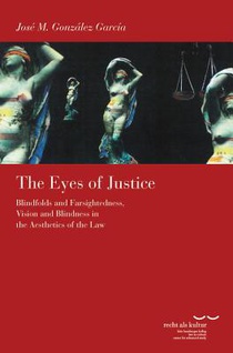 González García, J: Eyes of Justice: Blindfolds and Farsight