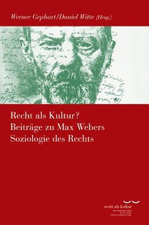 Witte, D: Recht als Kultur? Beiträge zu Max Webers Soziologi