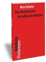 Das Ressentiment im Aufbau der Moralen