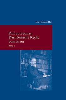Lotmar, P: Das römische Recht vom Error/2 Teilbände