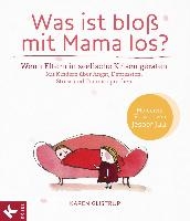 Was ist bloß mit Mama los?