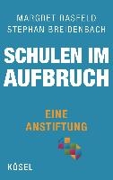 Schulen im Aufbruch - Eine Anstiftung