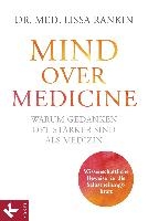 Mind over Medicine - Warum Gedanken oft stärker sind als Medizin voorzijde