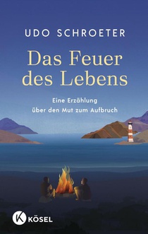 Das Feuer des Lebens