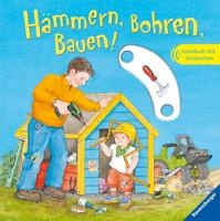 Hämmern, Bohren, Bauen!