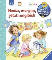 Wieso? Weshalb? Warum? junior, Band 56: Heute, morgen, jetzt und gleich voorzijde