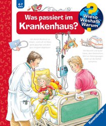 Wieso? Weshalb? Warum?, Band 53: Was passiert im Krankenhaus? voorzijde