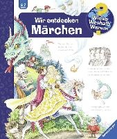 Wieso? Weshalb? Warum?, Band 68: Wir entdecken Märchen