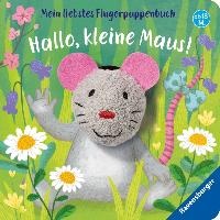 Mein liebstes Fingerpuppenbuch: Hallo, kleine Maus! voorzijde