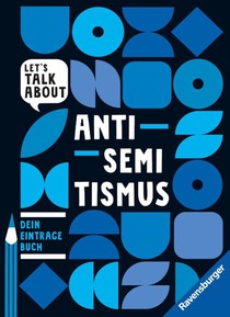 Let's talk about - Antisemitismus. Dein Eintragebuch