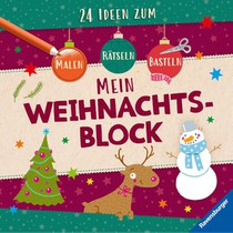 Mein Weihnachtsblock: 24 Ideen zum Malen, Basteln, Rätseln