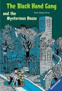 The Black Hand Gang and the Mysterious House