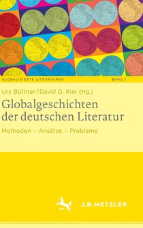 Globalgeschichten der deutschen Literatur