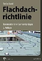 Flachdachrichtlinie - Kommentar eines Sachverständigen