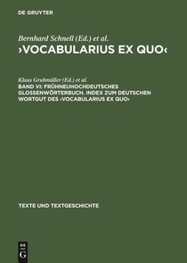 Fruhneuhochdeutsches Glossenworterbuch. Index Zum Deutschen Wortgut Des >Vocabularius Ex Quo