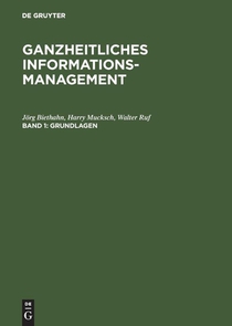 Ganzheitliches Informationsmanagement, Band 1, Grundlagen