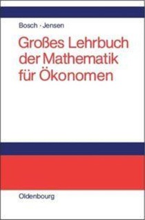 Grosses Lehrbuch Der Mathematik Fur OEkonomen
