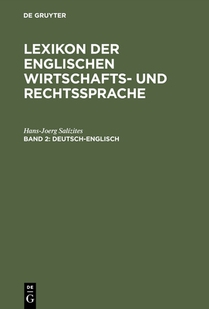Lexikon der englischen Wirtschafts- und Rechtssprache, Band 2, Deutsch-Englisch