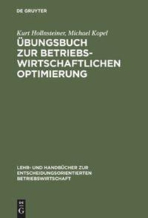 UEbungsbuch Zur Betriebswirtschaftlichen Optimierung