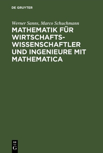 Mathematik Fur Wirtschaftswissenschaftler Und Ingenieure Mit Mathematica