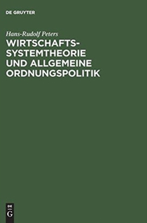 Wirtschaftssystemtheorie und Allgemeine Ordnungspolitik