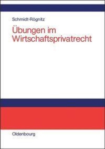 UEbungen im Wirtschaftsprivatrecht