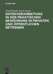 Datenverarbeitung in der praktischen Bewahrung in privaten und offentlichen Betrieben