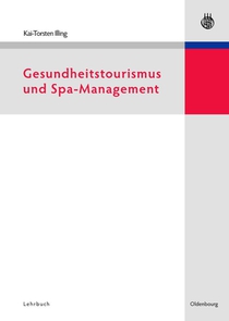 Gesundheitstourismus Und Spa-Management