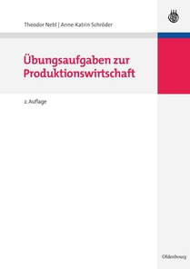 Ubungsaufgaben Zur Produktionswirtschaft