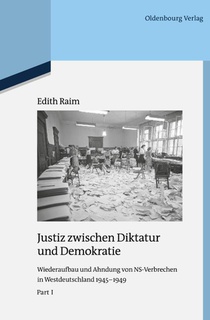 Justiz zwischen Diktatur und Demokratie