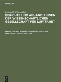 Jahrbuch Der Wissenschaftlichen Gesellschaft Fur Luftfahrt 1926