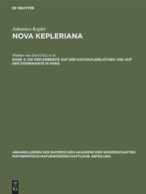 Die Keplerbriefe Auf Der Nationalbibliothek Und Auf Der Sternwarte in Paris