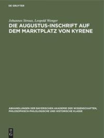Die Augustus-Inschrift Auf Dem Marktplatz Von Kyrene