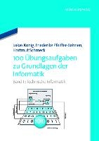 100 Übungsaufgaben zu Grundlagen der Informatik