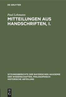 Mitteilungen Aus Handschriften, I.