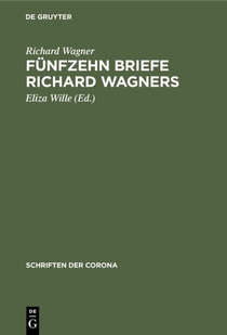 Funfzehn Briefe Richard Wagners