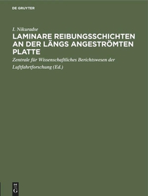Laminare Reibungsschichten an Der Langs Angestroemten Platte